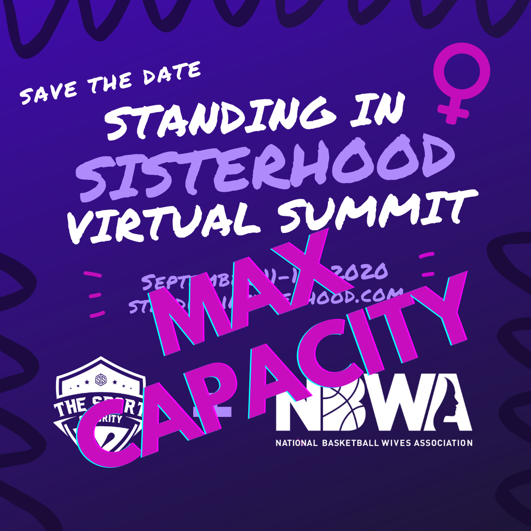 Save-the-date graphic for the Standing in Sisterhood Virtual Summit stamped MAX CAPACITY