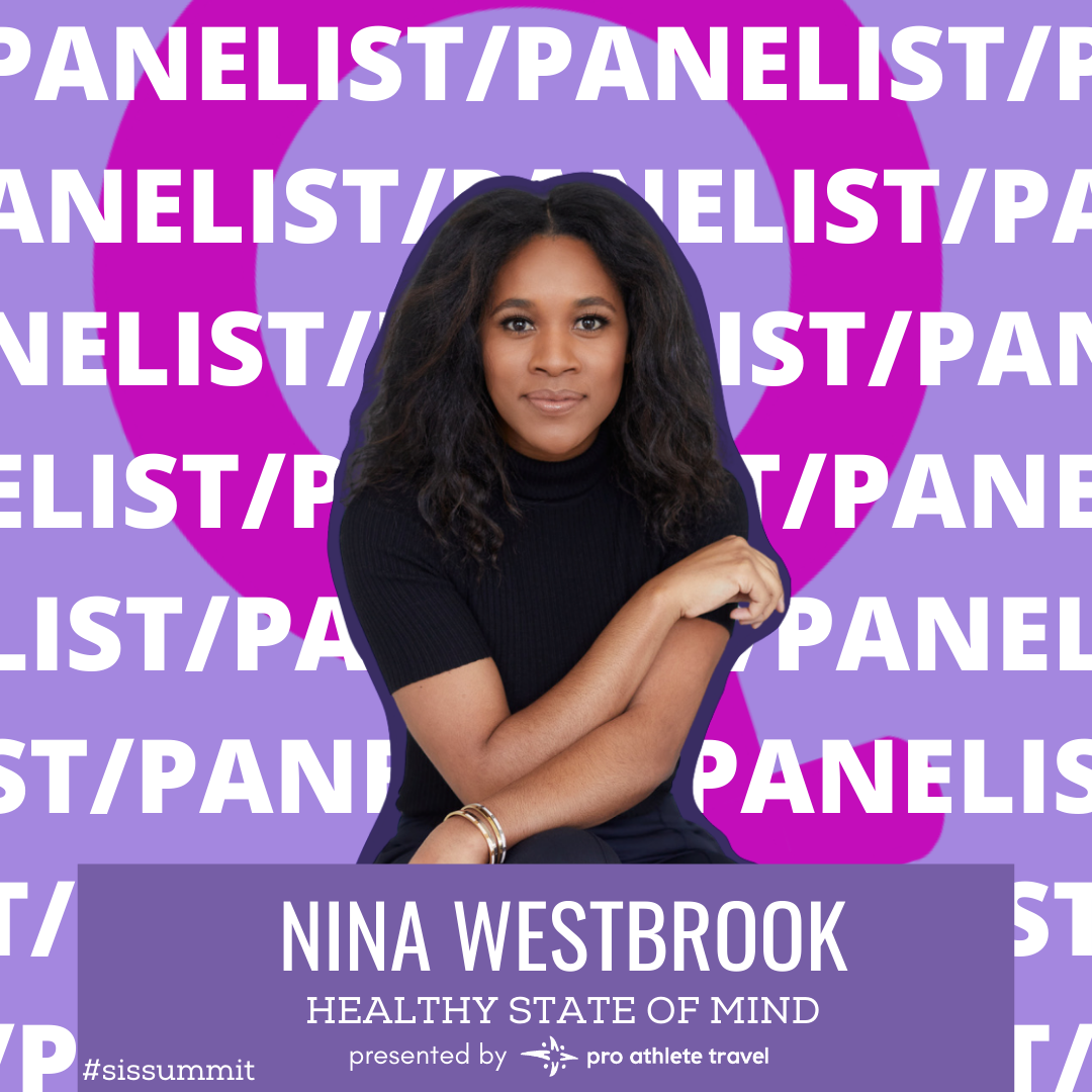 SIS Summit panelist graphic for Nina Westbrook, Healthy State of Mind